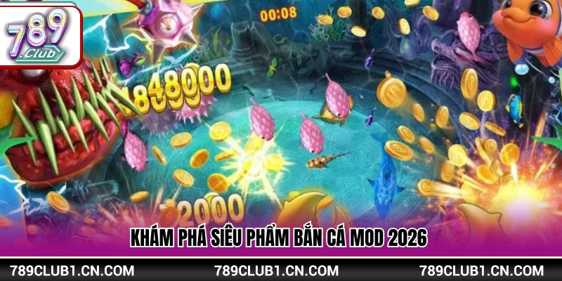 Bắn Cá Mod – Game Săn Thưởng Thu Hút Người Chơi Tại 789Club 2 Tìm hiểu trò chơi bắn cá mod 2026
